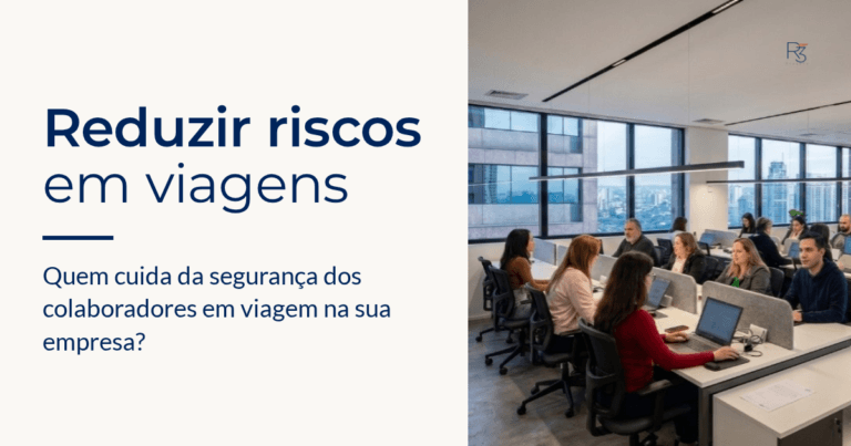 Proteção do viajante: como reduzir riscos em viagens corporativas